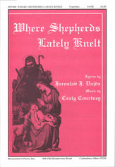 Where Shepherds Lately Knelt SATB choral sheet music cover